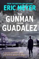 The Gunman from Guadalez: 1072886820 Book Cover