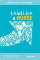 Lead Like a Nurse 1947800256 Book Cover