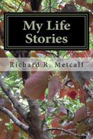 My Life Stories 1496199898 Book Cover