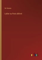 Lallier ou Paris délivré (French Edition) 3385055989 Book Cover