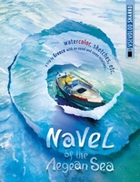 Navel of the Aegean Sea 167027473X Book Cover