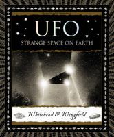 UFO: Strange Space on Earth 0802777880 Book Cover