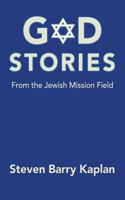 God Stories from the Jewish Mission Field 0995103585 Book Cover