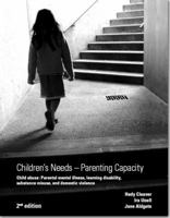 Children's Needs, Parenting Capacity: The Impact of Parental Mental Il 0117063657 Book Cover