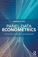 Panel Data Econometrics: Common Factor Analysis for Empirical Researchers 1138389676 Book Cover