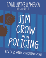 Jim Crow and Policing 1534188878 Book Cover