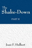 The Shake Down: Part II 1977273696 Book Cover