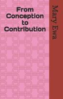 From Conception to Contribution B0G3BH61S1 Book Cover