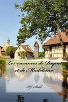 Les vacances de Riquet et de Madeleine 1539063712 Book Cover