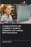 Comprensione dei conflitti e pratica didattica nel campo dell'istruzione 6630212169 Book Cover