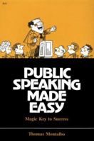 Public Speaking Made Easy: Magic Key to Success/Originally Titled the Power of Eloquence 0879804343 Book Cover