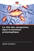 Le rôle des synapsines dans le terminal présynaptique (French Edition) 6209531040 Book Cover