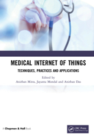 Medical Internet of Things: Techniques, Practices and Applications 1032124938 Book Cover