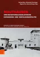 Mauthausen Und Die Nationalsozialistische Expansions- Und Verfolgungspolitik 320520784X Book Cover