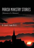 PARISH MINISTRY STORIES: 1477216642 Book Cover