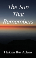 The Sun That Remembers 199906562X Book Cover