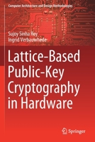 Lattice-Based Public-Key Cryptography in Hardware 9813299932 Book Cover