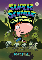 Super Schnoz and the Invasion of the Snore Snatchers 0807575577 Book Cover