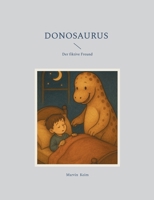 Donosaurus: Der fiktive Freund (German Edition) 3695127473 Book Cover