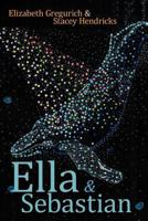 Ella & Sebastian 1449061559 Book Cover
