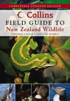 Collins Field Guide to New Zealand Wildlife 1869508815 Book Cover