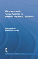 Macroeconomic Policy Regimes in Western Industrial Countries (Routledge Frontiers of Political Economy) 1138807257 Book Cover