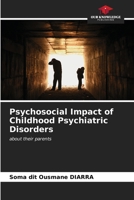 Psychosocial Impact of Childhood Psychiatric Disorders 6206882497 Book Cover