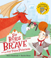 Sir Boris & the Tall Tale Princess 1405286407 Book Cover