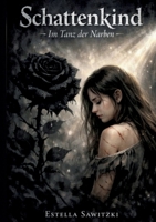 Schattenkind - Im Tanz der Narben (German Edition) 3695133988 Book Cover