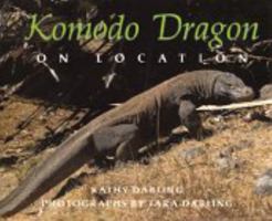 Komodo Dragon: On Location (Darling, Kathy. on Location.) 0688137768 Book Cover