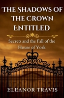 The Shadows of the Crown Entitled B0FQ8PFZZJ Book Cover