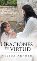 Oraciones de Virtud 1506520014 Book Cover