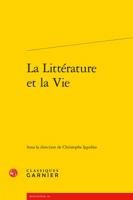 La Litterature Et La Vie 2406067416 Book Cover