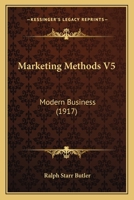 Marketing Methods V5: Modern Business 1164929488 Book Cover