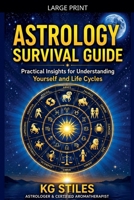 Astrology Survival Guide: Practical Insights for Understanding Yourself & Life Cycles B0GM5NFFDX Book Cover