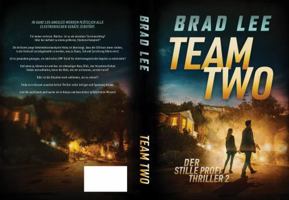 Team Two: Der stille Profi Thriller 2 (German Edition) 1961799049 Book Cover