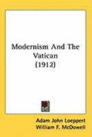 Modernism and the Vatican 1164916203 Book Cover