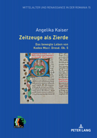 Zeitzeuge als Zierde. Das bewegte Leben von Kodex Mscr. Dresd. Ob. 5 3631895925 Book Cover