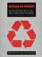 Beyond 40%: Record-Setting Recycling And Composting Programs 1559630736 Book Cover