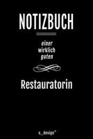 Notizbuch f�r Restauratoren / Restaurator / Restauratorin: Originelle Geschenk-Idee [120 Seiten liniertes blanko Papier ] 1677210796 Book Cover