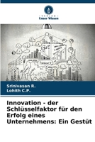 Innovation - der Schlüsselfaktor für den Erfolg eines Unternehmens: Ein Gestüt (German Edition) 6207419111 Book Cover