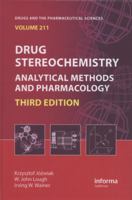 Drug Stereochemistry: Analytical Methods and Pharmacology 1420092383 Book Cover