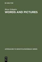 Words and Pictures: On the Literal and the Symbolic in the Illustration of a Text 902792466X Book Cover