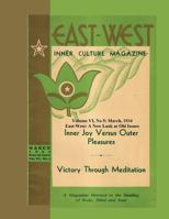 Volume VI No. 5: March, 1934: East-West: A New Look at Old Issues (Castellalno-Hoyt Presents a New Look at Old Issues) (Volume 6) 1724403893 Book Cover
