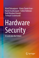 Hardware Security: A Look Into the Future 3031586867 Book Cover