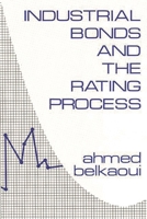 Industrial Bonds and the Rating Process. 0899300464 Book Cover