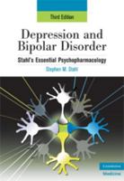 Essential Psychopharmacology of Depression and Bipolar Disorder (Essential Psychopharmacology Series) 0521786452 Book Cover