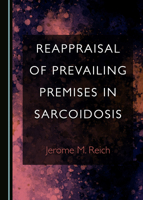 Reappraisal of Prevailing Premises in Sarcoidosis 1527549682 Book Cover