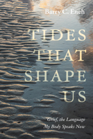 Tides That Shape Us B0GZ97XBJL Book Cover