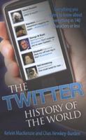 The Twitter History of the World. 1857828224 Book Cover